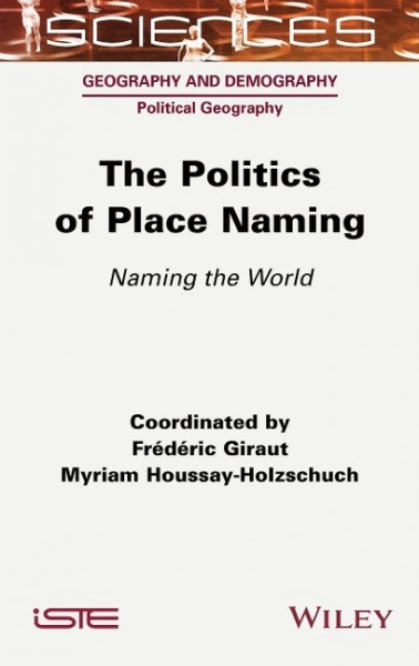 The Politics of Place Naming