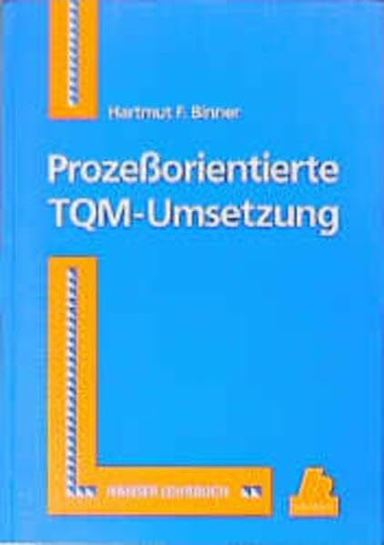 Prozeßorientierte TQM-Umsetzung