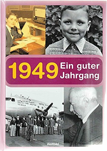 1949 - Ein guter Jahrgang