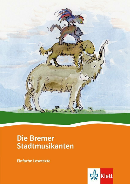 Die Bremer Stadtmusikanten: Vereinfachte Lesetexte