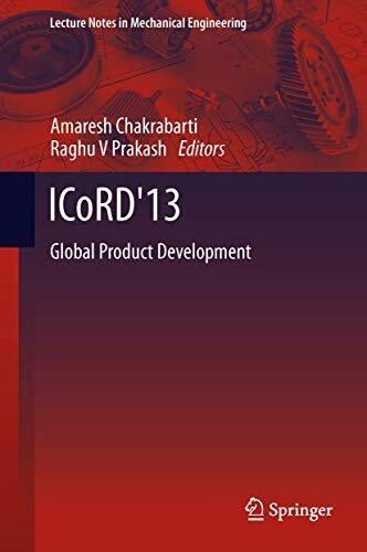 ICoRD'13: Global Product Development (Lecture Notes in Mechanical Engineering)