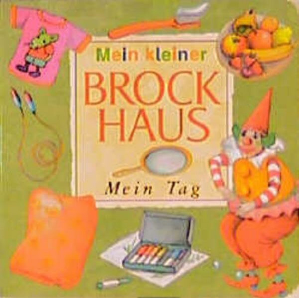 Mein kleiner Brockhaus: Mein Tag
