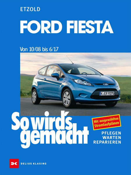 Ford Fiesta ab 10/08: So wird’s gemacht - Band 154