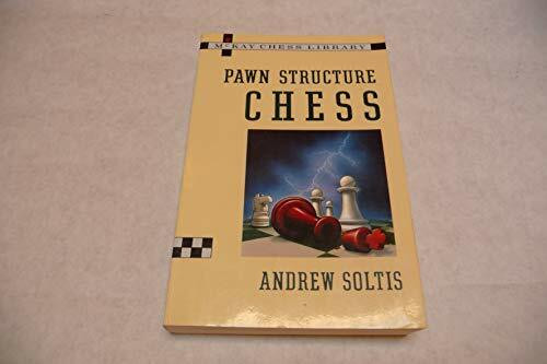 Pawn Structure Chess (McKay Chess Library)
