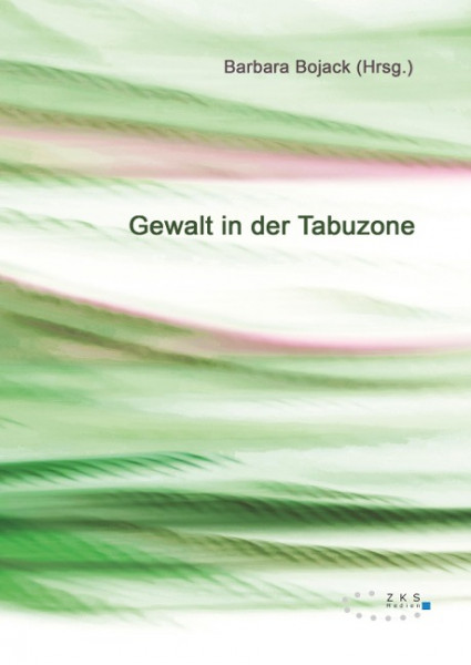 Gewalt in der Tabuzone