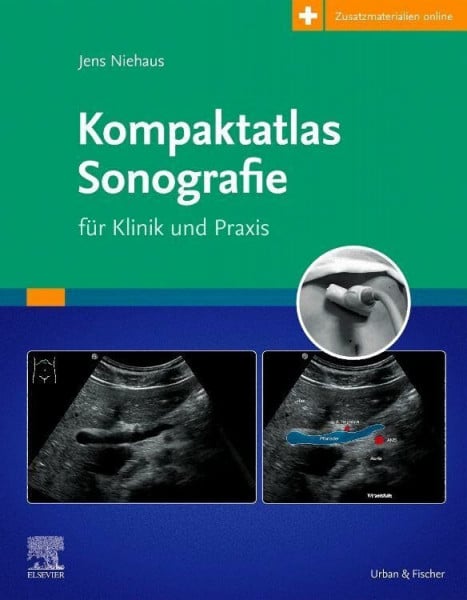 Kompaktatlas Sonografie: für Klinik und Praxis