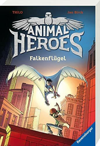 Animal Heroes, Band 1: Falkenflügel (Animal Heroes, 1)