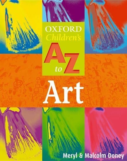 Oxford Children's A to Z of Art