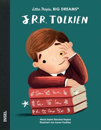 J. R. R. Tolkien – Little People, BIG DREAMS (Deutsche Ausgabe): Kinderbuch ab 4 Jahre