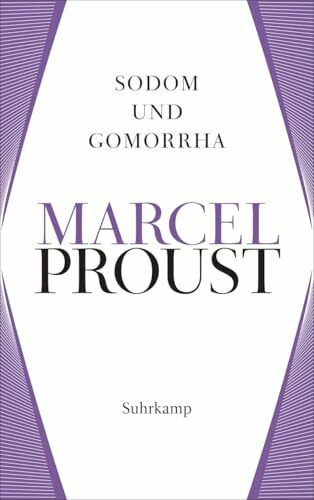 Werke. Frankfurter Ausgabe: Werke II. Band 4: Auf der Suche nach der verlorenen Zeit 4. Sodom und Gomorrha