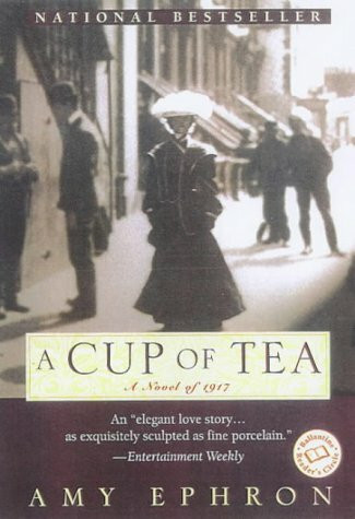 Random House Usa Inc A Cup Of Tea, A Novel Of 1917 (Ballantine Reader's Circle)