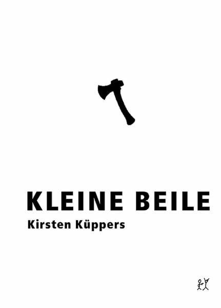 Kleine Beile: Gerichtsreportagen