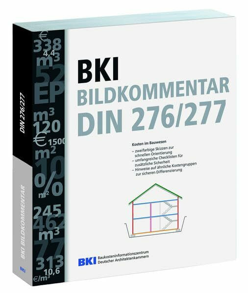 BKI Bildkommentar DIN 276/277: Kosten im Bauwesen