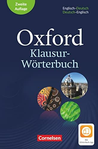 Oxford Klausur-Wörterbuch - Ausgabe 2018 - B1-C1: Wörterbuch Englisch-Deutsch/Deutsch-Englisch - Mit Aktivierungscode für 2 Jahre Wörterbuch-App