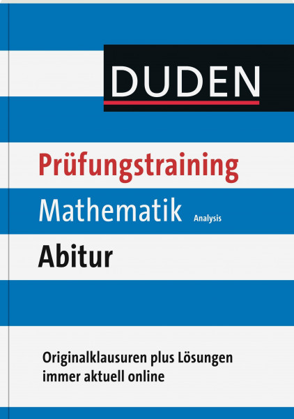 Prüfungstraining Mathematik Abitur - Analysis