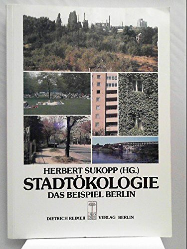 Stadtökologie: Am Beispiel Berlin: Das Beispiel Berlin