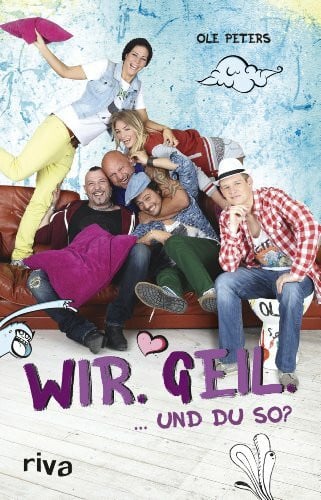 Wir. Geil.: ... und du so? - "Berlin - Tag & Nacht"
