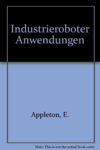 Industrieroboter: Anwendungen (Informationstechnologie)
