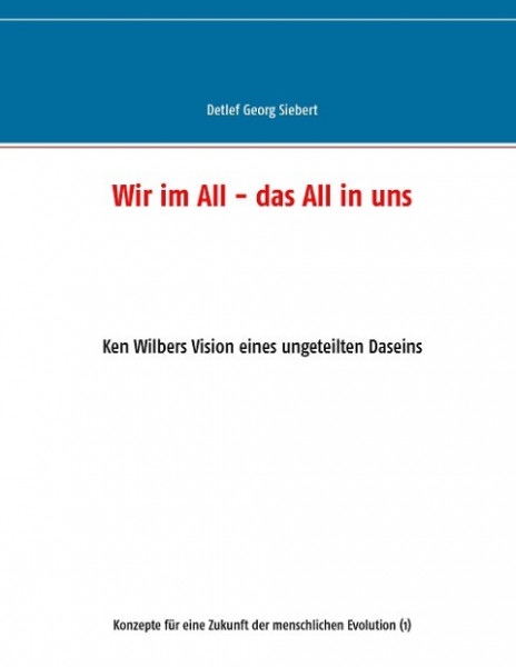 Wir im All - das All in uns