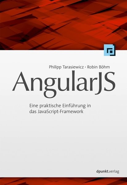 AngularJS: Eine praktische Einführung in das JavaScript-Framework