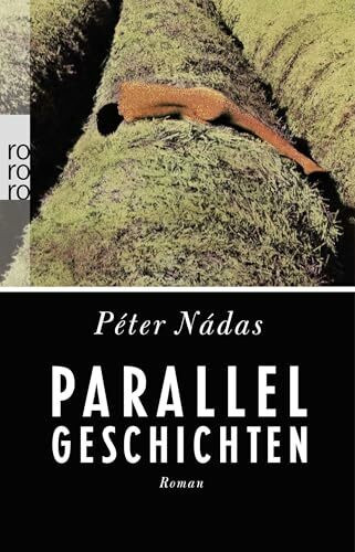 Parallelgeschichten: Roman. Ausgezeichnet mit dem Preis der Leipziger Buchmesse, Kategorie Übersetzung 2012