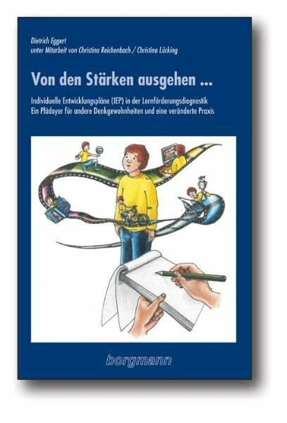 Von den Stärken ausgehen...: Individuelle Entwicklungspläne in der Lernförderungsdiagnostik. Mit CD-ROM