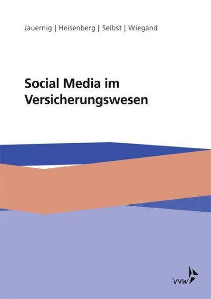 Social Media im Versicherungswesen