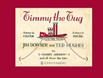 Timmy the Tug - Timmy der Schlepper: A story in colour and rhyme. Dtsch. Text im Anhang