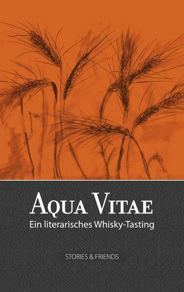 Aqua Vitae: Ein literarisches Whisky-Tasting (Edition Mixed)