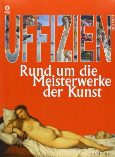 Uffizi. Capolavori e dintorni. Ediz. tedesca
