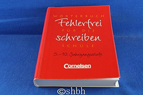 Fehlerfrei schreiben - Bayern: Fehlerfrei schreiben, neue Rechtschreibung, Ausgabe mit Trennzeichen