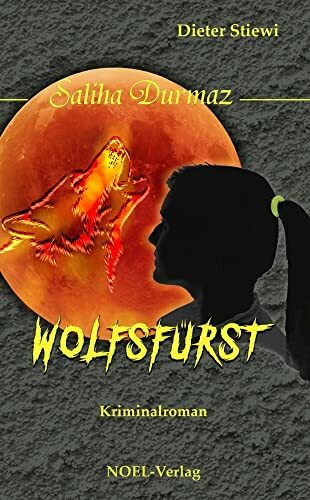 Wolfsfürst (Saliha Durmaz Krimi)