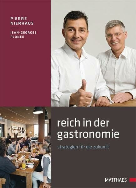Reich in der Gastronomie: Strategien für die Zukunft