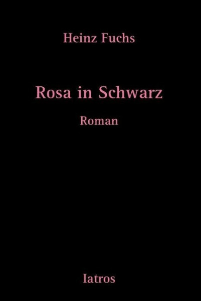 Rosa in Schwarz