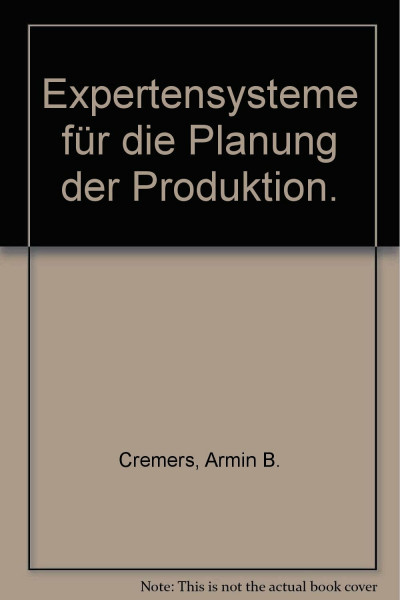 Expertensysteme für die Planung der Produktion