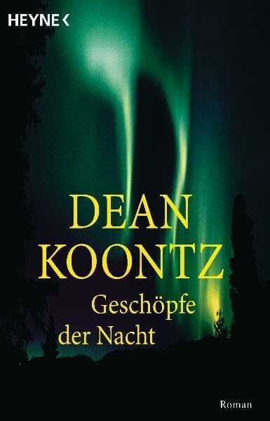 Geschöpfe der Nacht: Roman