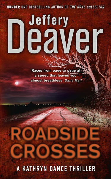 Roadside Crosses: The Kathryn Dance Thriller