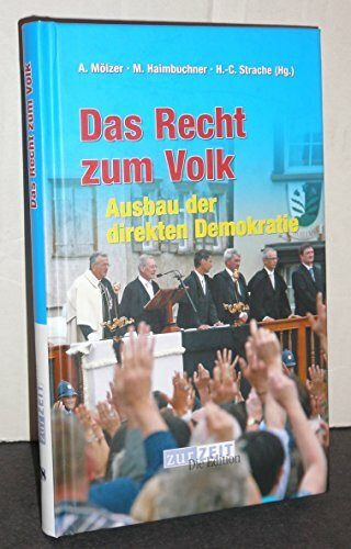 Das Recht zum Volk: Ausbau der direkten Demokratie