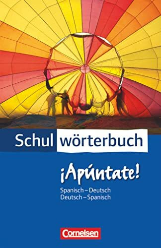 Cornelsen Schulwörterbuch - ¡Apúntate!: Spanisch-Deutsch/Deutsch-Spanisch - Wörterbuch