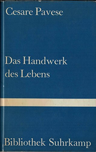 Das Handwerk des Lebens: Tagebuch 1935-1950. Deutsch von Charlotte Birnbaum (Bibliothek Suhrkamp)