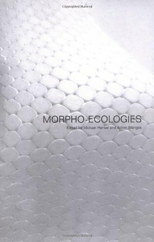 Morpho-ecologies: Towards Heterogeneous Space in Architectural Design