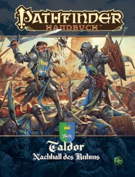 Taldor – Nachhall des Ruhms: Pathfinder Handbuch Taldor – Nachhall des Ruhms: Pathfinder Handbuch