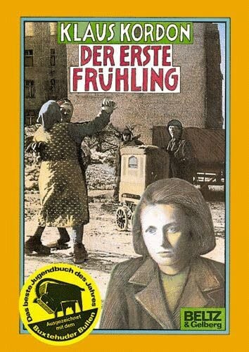 Der erste Frühling: Roman (Beltz & Gelberg)