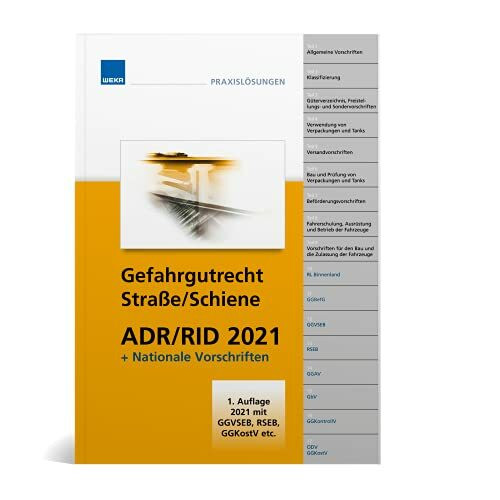 Handbuch ADR/RID 2021 + nationale Vorschriften: Gefahrgutrecht Straße Schiene