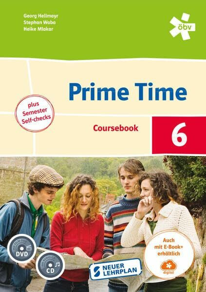 Prime Time 6. Coursebook plus Semester Self-checks, Schülerbuch mit Audio-CD/DVD + E-Book