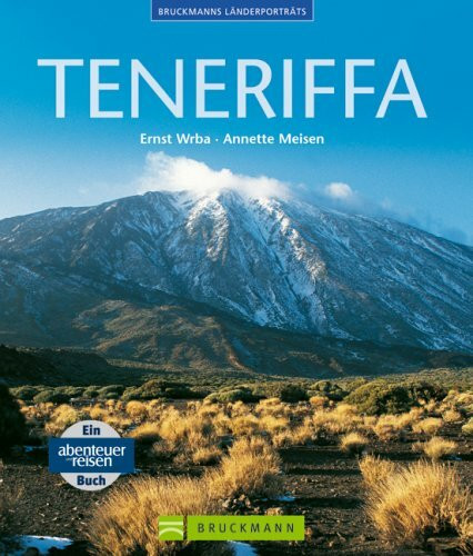 Teneriffa (Bruckmanns Länderporträts)