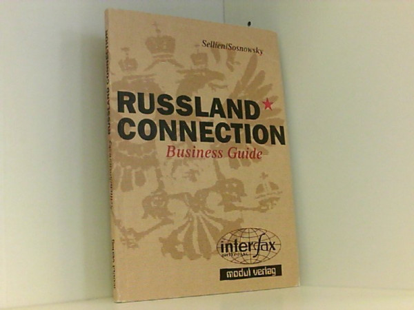 Rußland Connection: Business Guide