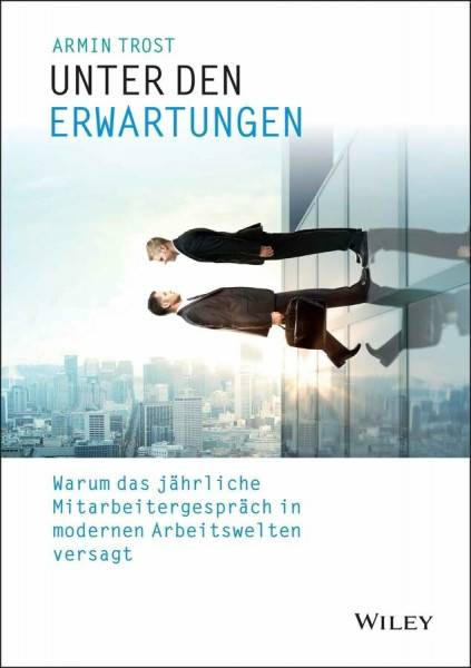 Unter den Erwartungen: Warum das jährliche Mitarbeitergespräch in modernen Arbeitswelten versagt