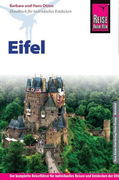 Reise Know-How Eifel: Reiseführer für individuelles Entdecken