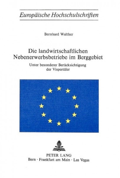 Die landwirtschaftlichen Nebenerwerbsbetriebe im Berggebiet